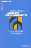 Flothius: Mozarts Streichquartette